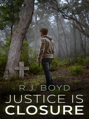 cover image of Justice is Closure